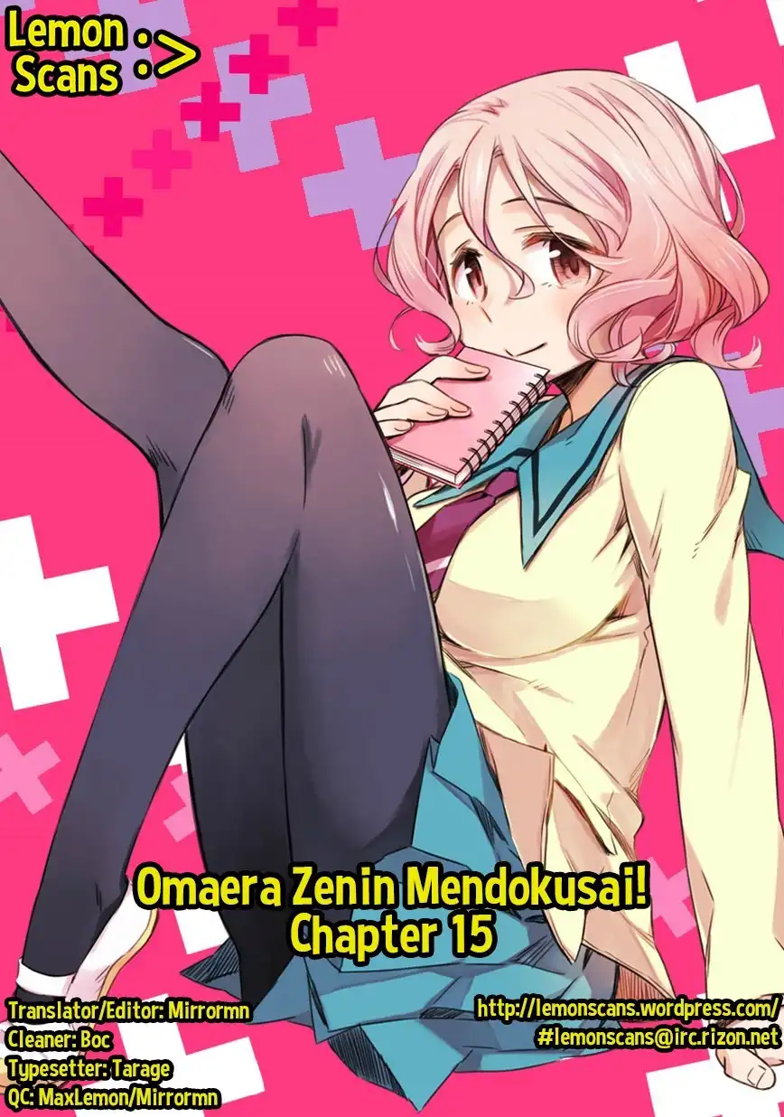 Omaera Zenin Mendokusai! Chapter 15 27